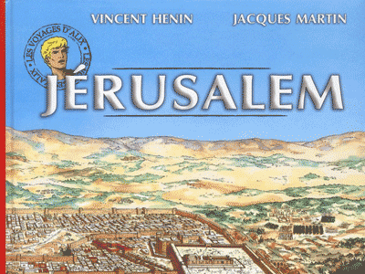 Voyages d'Alix - Jerusalem